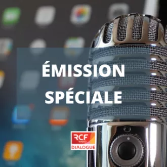 Emission spéciale sur Dialogue RCF