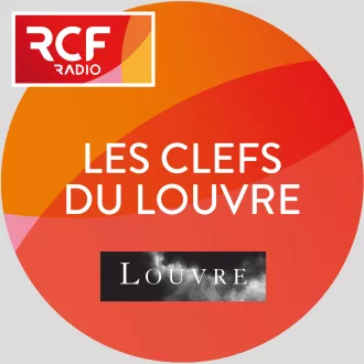 Podcast Les Clefs du Louvre ©RCF
