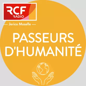Passeurs d'humanité, le rendez-vous solidaire