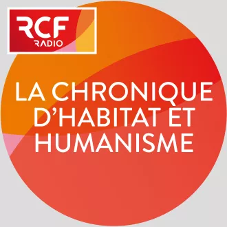 Émission La chronique d'Habitat et Humanisme © RCF