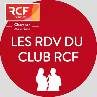 Les rendez-vous du Club RCF