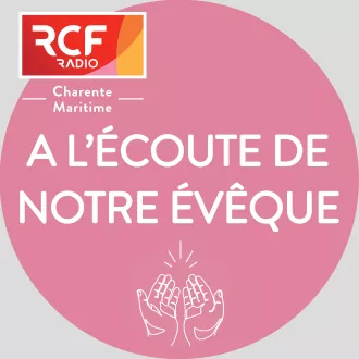 A l'écoute de notre évêque