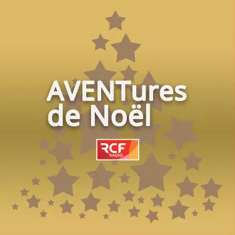 Émission AVENTures de Noël, le calendrier de l'Avent ©RCF