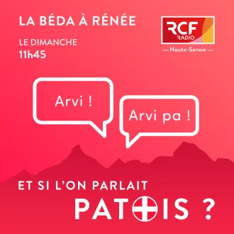 Et si l'on parlais Patois @RCF Haute-Savoie