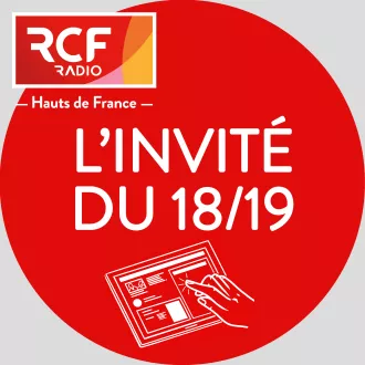 RCF - L'invité du 18/19
