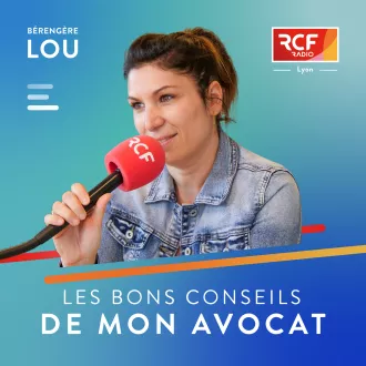 Les bons conseils de mon avocat · RCF Lyon