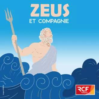 Zeus et Compagnie © RCF depuis un visuel Freepik /Odile Riffaud