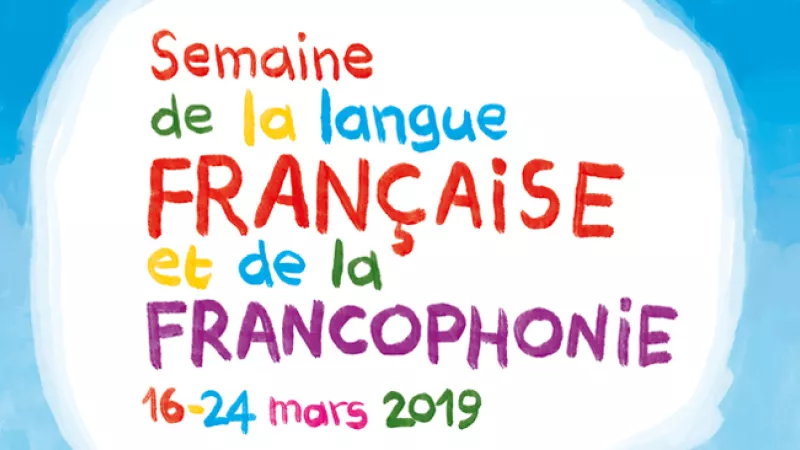 Affiche de la Semaine de la langue française et de la francophonie 2019