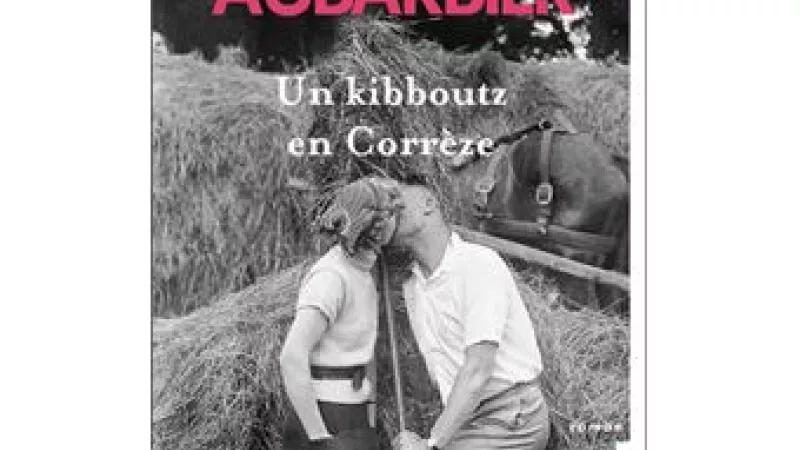 Un KIBBOUTZ EN CORRÈZE