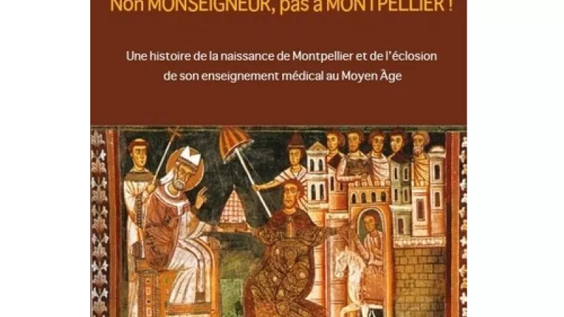 Couverture du livre de Patrick Boulet “C’est grave DOCTEUR ? Non MONSEIGNEUR, pas à MONTPELLIER”
