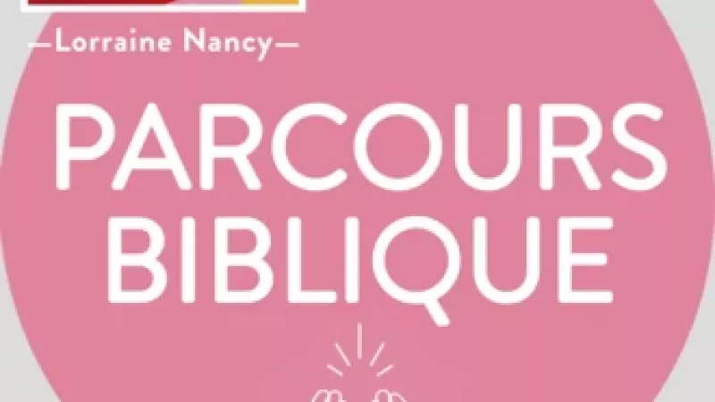 L'émission Parcours biblique, chaque samedi sur RCF Lorraine Nancy, 93.7 / 101.4 FM