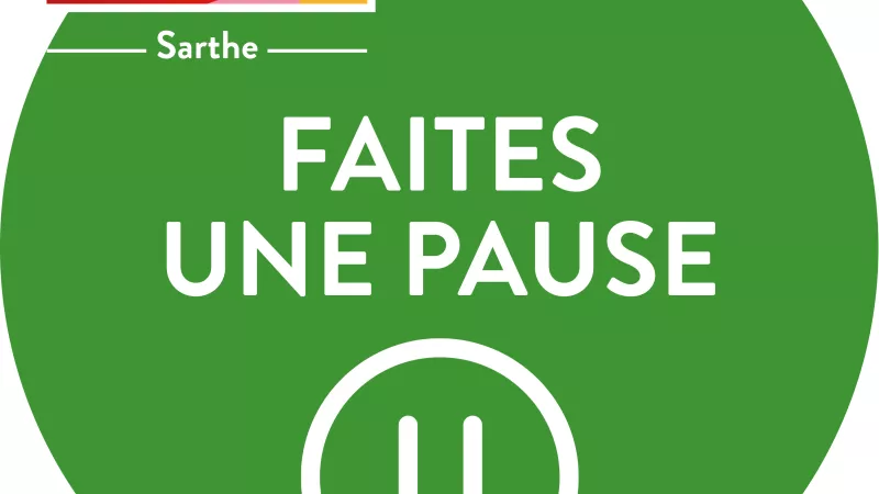 FAITES UNE PAUSE