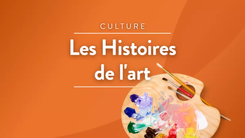 Les Histoires de l'art © RCF