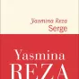 Serge, de Yasmina Reza.