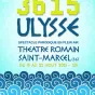 3615 Ulysse à St Marcel