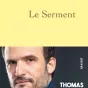 Le Serment, de Thomas Lilti