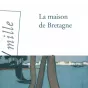 La Maison de Bretage, de Marie Sizun