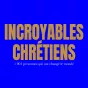 Incroyables Chrétiens (couverture) de Dominique Boulc'h