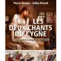 Les deux chants du cygne