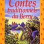Bertrand Solet, Contes traditionnels du Berry, éditions Milan.