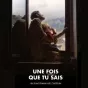 Affiche du film d'Emmanuel Cappellin ''Une fois que tu sais" 