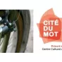 Titre de La cité du mot sur fond orange de la rubrique Culture avec le logo de la Cité du mot centré en bas sur fond blanc