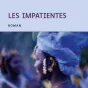 Les impatientes, de Djaïli Amadou Amal.