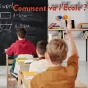 Comment va l’Ecole ?