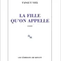 La fille qu'on appelle, de Tanguy Viel.