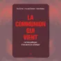 "La communion qui vient" (Paul Colrat, Seuil, 2021) - visuel RCF Lyon