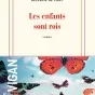 © Couverture du livre "Les enfants sont rois" de Delphine de Vigan