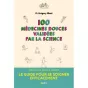 "100 médecines douces validées par la science", de Grégory Ninot et Brice Perrier, préface Gérald Kierzek aux éditions Broché