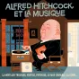 Hitchcock et la musique