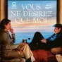 "Vous ne désirez que moi", de Claire Simon
