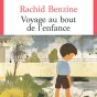 Voyage au bout de l'enfance, de Rachid Benzine, aux Éditions du Seuil.
