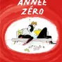 © Couverture de la BD "Année Zéro"