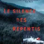 Le silences des repentis de Cullingham Grant