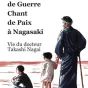 Champ de guerre chant de paix à Nagasaki de Haruri Katayama