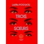 Trois sœurs, de Laura Poggioli.
