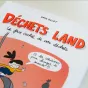 couverture de "Déchets Land" - © RCF Lyon