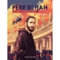 Père Elijah - Une apocalypse, La mission