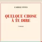 Quelque chose à te dire