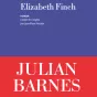 Elizabeth Finch, de Julian Barnes.