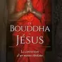de Boudha à Jésus de Tenzin Lahkpa