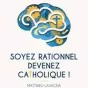 soyez rationnel; devenez catholique de M. Lavagna 