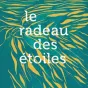 Le radeau des étoiles, d'Andrew J. Graff.