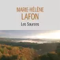 Les Sources, de Marie Hélène Lafon. 