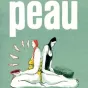 Peau aux édition Ca et là