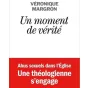 Un moment de vérité