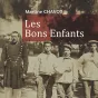 Les Bons Enfants, de Martine Chavot.